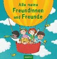 Alle meine Freundinnen und Freunde