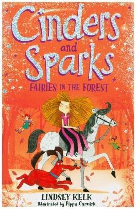 Cinders and Sparks: Fairies in the Forest