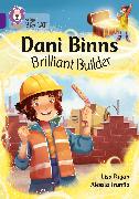 Dani Binns: Brilliant Builder