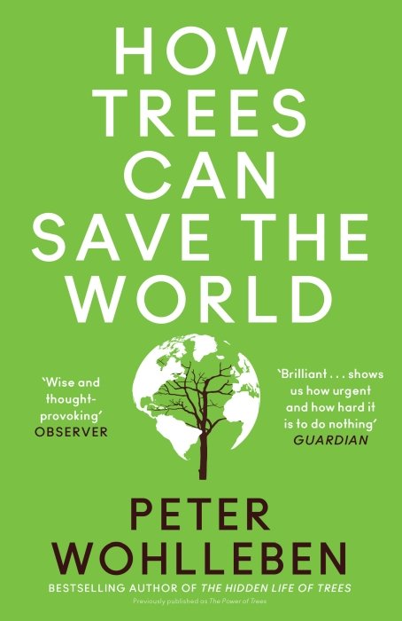 How Trees Can Save the World