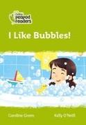 Collins Peapod Readers - Level 2 - I Like Bubbles!