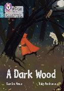 A Dark Wood