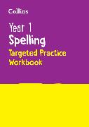 Year 1 Spelling Targeted Practice Workbook