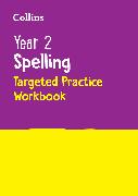 Year 2 Spelling Targeted Practice Workbook