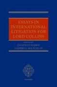 Essays in International Litigation for Lord Collins