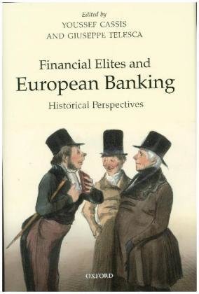 Financial Elites and European Banking