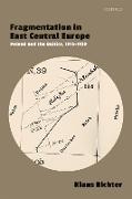 Fragmentation in East Central Europe