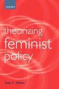 Theorizing Feminist Policy