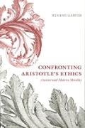 Confronting Aristotle's Ethics