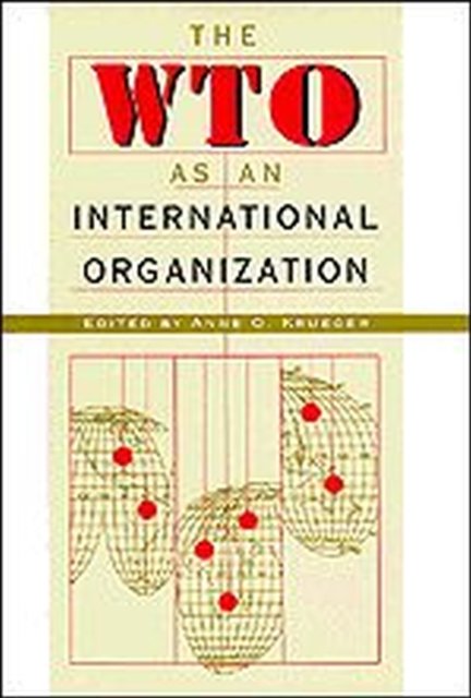 The WTO as an International Organization