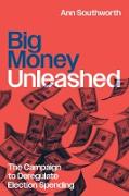 Big Money Unleashed