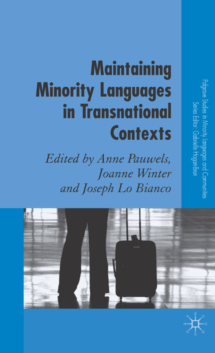 Maintaining Minority Languages in Transnational Contexts