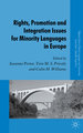 Rights, Promotion and Integration Issues for Minority Languages in Europe