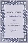 Giles of Rome's on Ecclesiastical Power