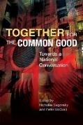 Together for the Common Good