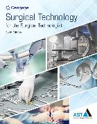 Surgical Technology for the Surgical Technologist