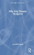 Fifty Key Theatre Designers