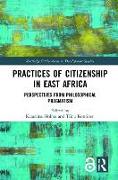 Practices of Citizenship in East Africa