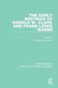 The Early Writings of Harold W. Clark and Frank Lewis Marsh