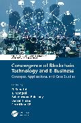 Convergence of Blockchain Technology and E-Business