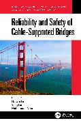 Reliability and Safety of Cable-Supported Bridges