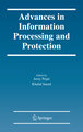 Advances in Information Processing and Protection