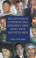 Health Issues Confronting Minority Men Who Have Sex with Men