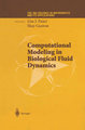 Computational Modeling in Biological Fluid Dynamics