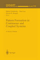 Pattern Formation in Continuous and Coupled Systems