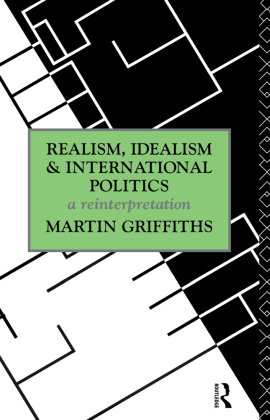 Realism, Idealism and International Politics