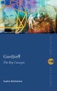 Gurdjieff: The Key Concepts