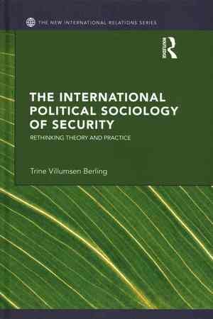 The International Political Sociology of Security