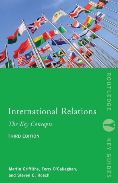 International Relations: The Key Concepts