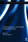 Confronting Land and Property Problems for Peace