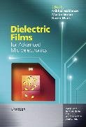 Dielectric Films for Advanced Microelectronics