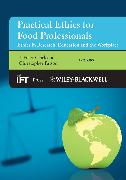 Practical Ethics for Food Professionals