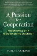 A Passion for Cooperation