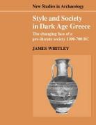 Style and Society in Dark Age Greece