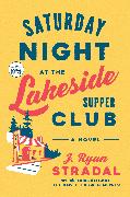 Saturday Night at the Lakeside Supper Club