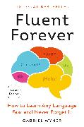 Fluent Forever (Revised Edition)