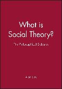 What is Social Theory?