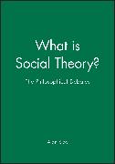 What is Social Theory?