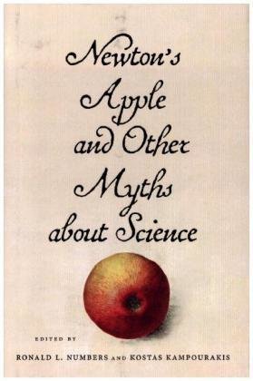 Newton's Apple and Other Myths about Science