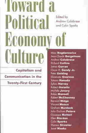 Toward a Political Economy of Culture