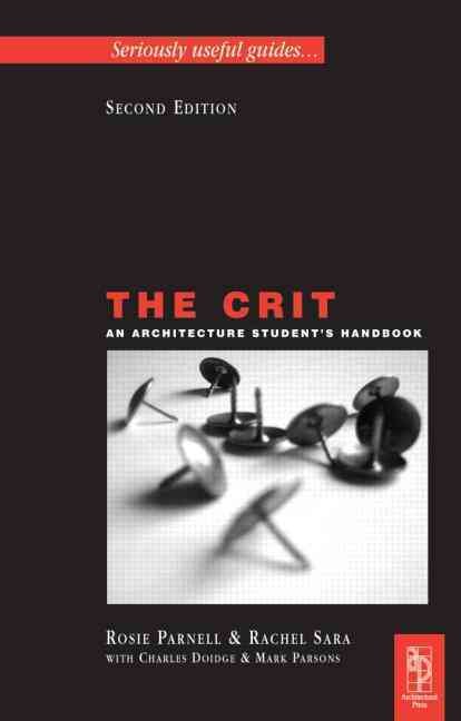 The Crit: An Architecture Student's Handbook