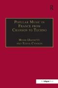 Popular Music in France from Chanson to Techno