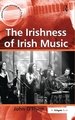 The Irishness of Irish Music