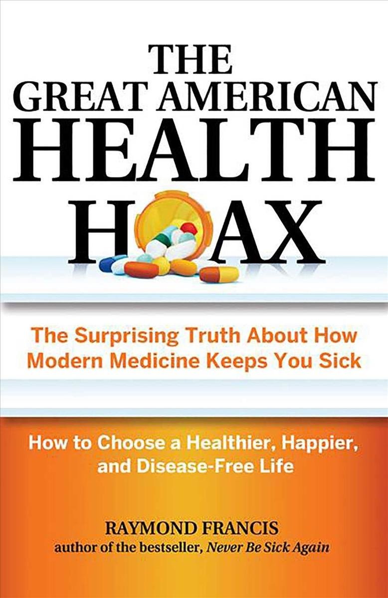 The Great American Health Hoax