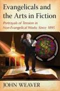 Evangelicals and the Arts in Fiction