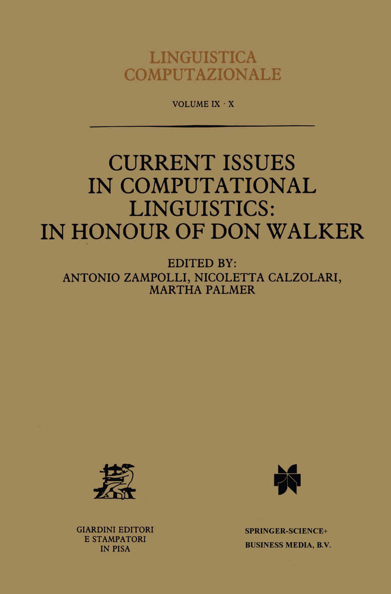 Current Issues in Computational Linguistics: In Honour of Don Walker